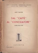Dal caffè al conciliatore