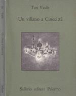 Un villano a Cinecittà