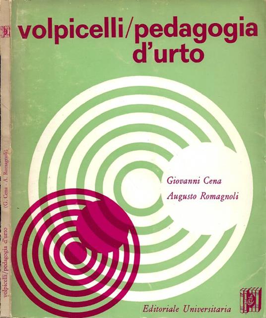 Pedagogia d'urto (Giovanni Cena - Augusto Romagnoli) - Luigi Volpicelli - copertina