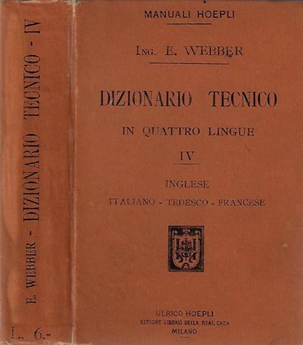Dizionario tecnico in quattro lingue - Edoardo Webber - copertina