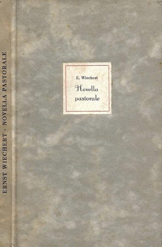 Novella pastorale - Ernst Wiechert - copertina