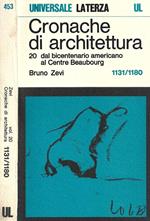 Cronache di architettura. Volume 20 (nn. 1131-1180): Dal bicentenario americano al Centre Beaubourg
