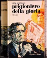 Prigioniero della gloria