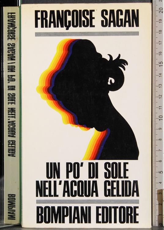 Un po' di sole nell'acqua gelida - Françoise Sagan - copertina