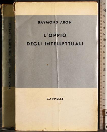 L' oppio degli intellettuali - Raymond Aron - copertina
