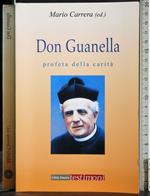 Don Guanella. Profeta della carità