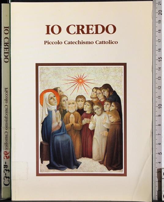 Io credo. Piccolo Catechismo Cattolico - copertina