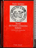 Storia partito comunista italiano. Vol 4. Parte seconda
