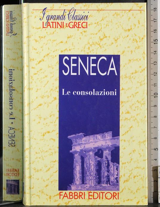Seneca. Le consolazioni - L. Anneo Seneca - copertina