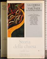 Storia della chiesa. Vol X/2  Nei vari paesi ai nostri giorni