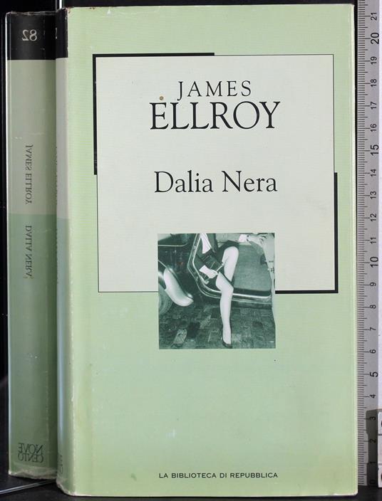 Dalia Nera - James Ellroy - copertina