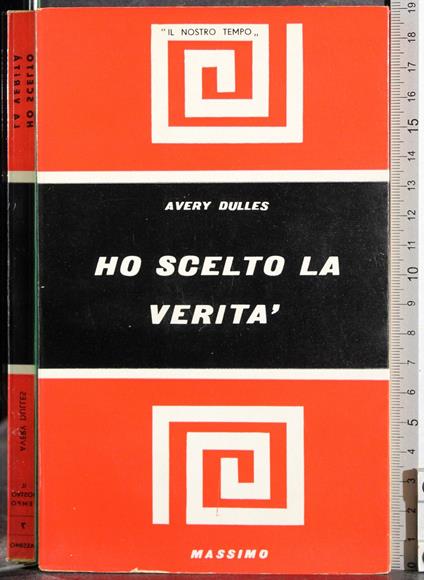 Ho scelto la verità - Avery Dulles - copertina