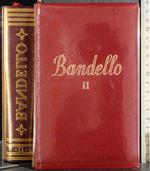 Tutte le opere. Bandello Vol II