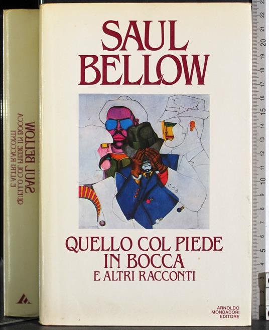 Quello col piede in bocca e altri racconti - Saul Bellow - copertina