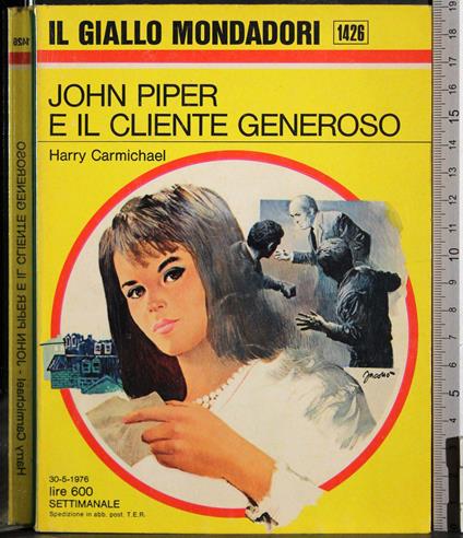 John Piper e il cliente generoso - Harry Carmichael - copertina