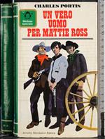 Un vero uomo per Mattie Ross