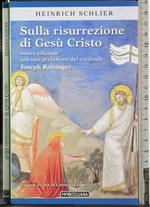 Sulla risurrezione di Gesù Cristo
