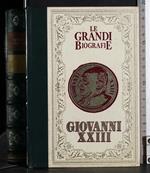 Le grandi Biografie. Giovanni XXIII