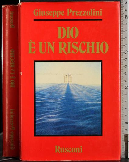 Dio è un rischio - Giuseppe Prezzolini - copertina