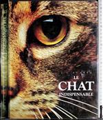 Le chat indispensable