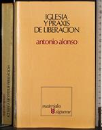 Iglesia y praxis de liberacion