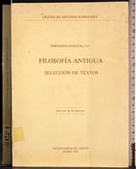 Filosofia antigua. Seleccion de textos