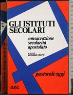 Gli istituti secolari