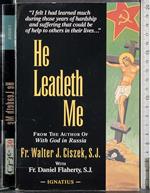 He Leadeth Me