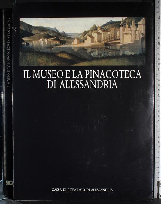 Museo e la pinacoteca di Alessandria - copertina