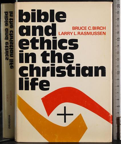 Bible and ethics in the christian life - copertina