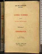 Corso d'arabo per scuole secondarie. Vol 1 Grammatica