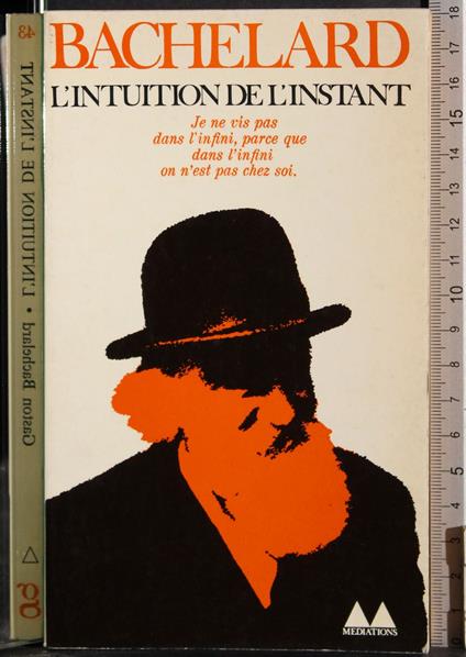 L' intuition de l'instant - Gaston Bachelard - copertina