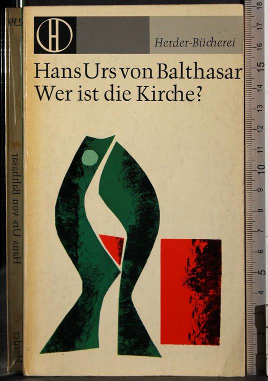 Wer ist die kirche? - Hans Urs von Balthasar - copertina
