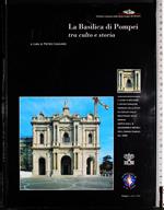 Basilica di Pompei tra culto e storia