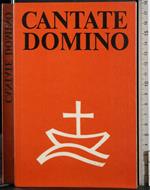 Cantate domino