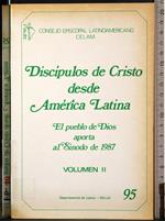 Discipulos de Cristo desde America Latina. Vol II