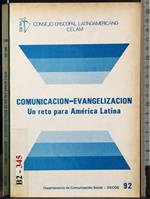 Comunicacion- Evangelizacion. Un reto para America Latina