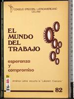 El Mundo del trabajo. Esperanza y compromiso