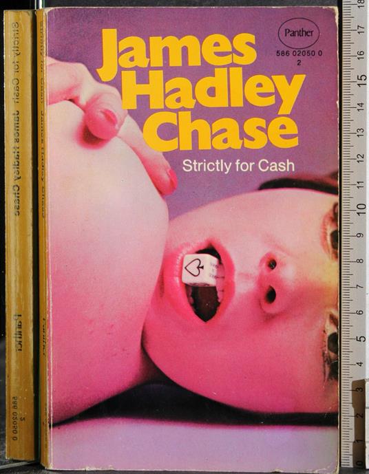 Strictly for cash - James Hadley Chase - copertina