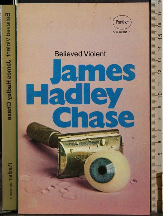 Believed Violent - James Hadley Chase - copertina
