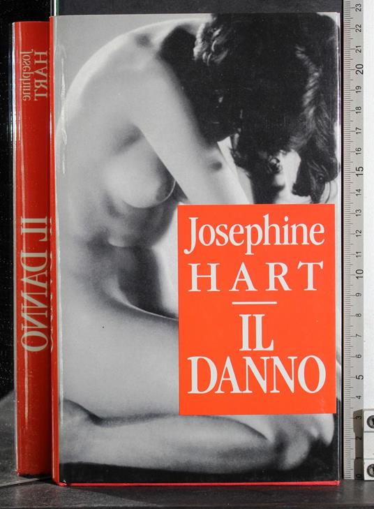 Il danno - Josephine Hart - copertina