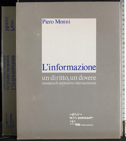 L' informazione. Un diritto, un dovere - Piero Monni - copertina
