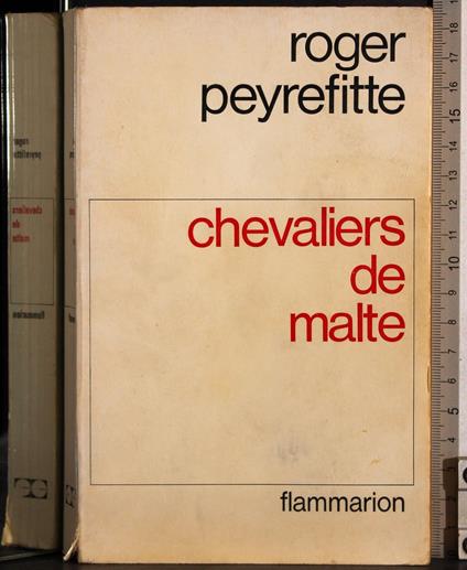 Chevaliers de malte - Roger Peyrefitte - copertina