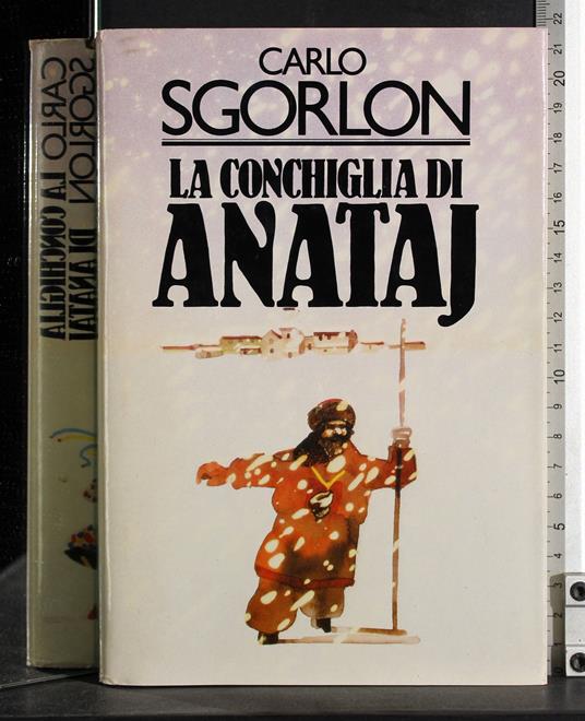 conchiglia di Anataj - Carlo Sgorlon - copertina