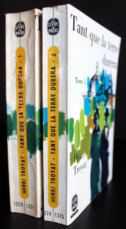 Tant que la terre durera. Tome 1 e 2 - Henri Troyat - copertina