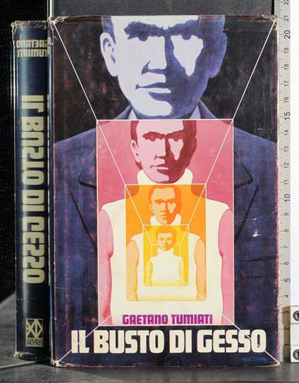 Il busto di gesso - Gaetano Tumiati - copertina