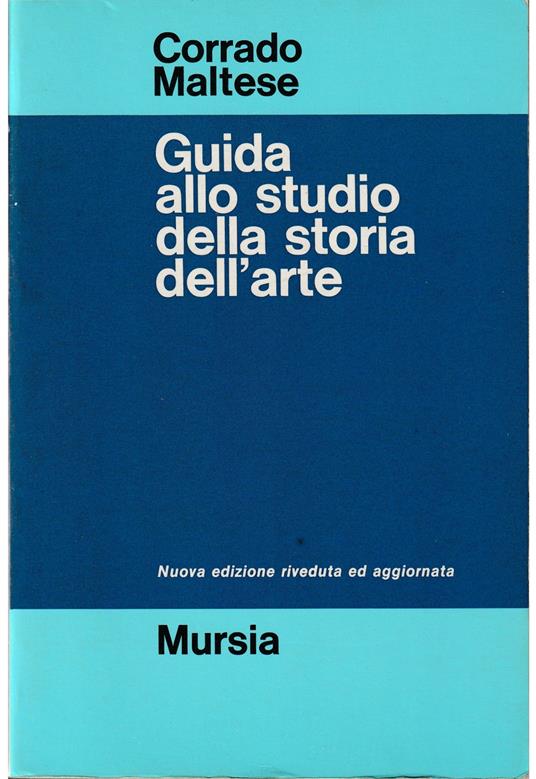 Guida allo studio della storia dell'arte - Corrado Maltese - copertina
