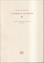 I giorni e le opere Lineamenti biografici e scientifici 1944/2004