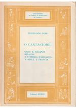 O cantastorie Gano 'e Maganza - Rinaldo - 'A vittoria d'Orlando - 'E riale 'e Francia