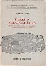 Storia di Villavallelonga Centro del Parco Nazionale d'Abruzzo e rocca medioevale dei Marsi